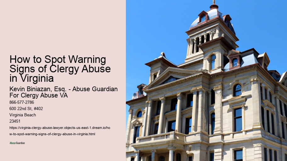 How to Spot Warning Signs of Clergy Abuse in Virginia 